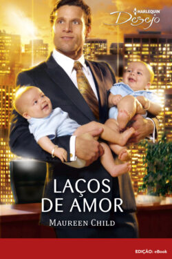 Download Lacos de Amor Maureen Child em ePUB mobi e pdf