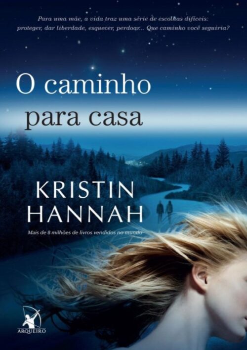 Download O Caminho Para Casa Kristin Hannah em ePUB mobi e pdf