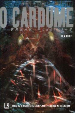 Download O Cardume Frank Schatzing em ePUB mobi e pdf