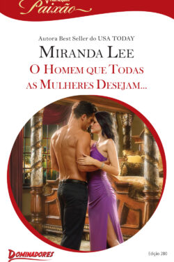 Download O Homem que Todas as Mulheres Desejam Miranda Lee em ePUB mobi e pdf