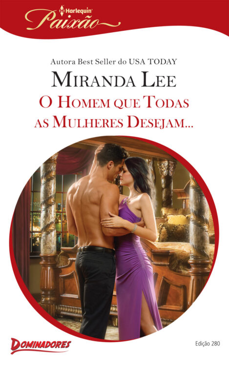 Download O Homem que Todas as Mulheres Desejam Miranda Lee em ePUB mobi e pdf