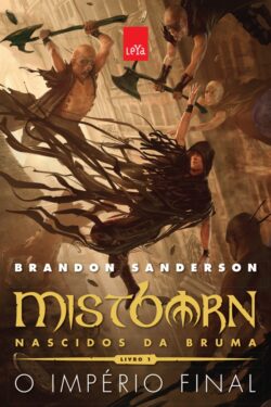 Download O Imperio Final Mistborn Nascidos da Bruma O Imperio Final Vol 01 Brandon Sanderson em ePUB mobi e pdf1