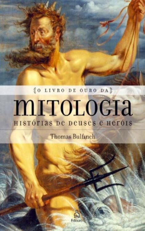 Download O Livro de Ouro da Mitologia Thomas Bulfinch em ePUB mobi e pdf