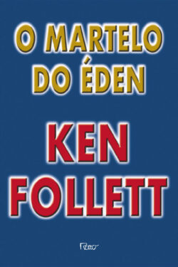 Download O Martelo do Eden Ken Follet em ePUB mobi e pdf