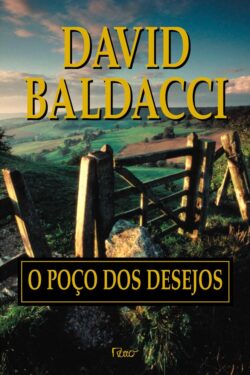 Download O Poco dos Desejos David Baldacci em ePUB mobi e pdf