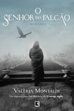 Download O Senhor do Falcao Valeria Montaldi em ePUB mobi e pdf