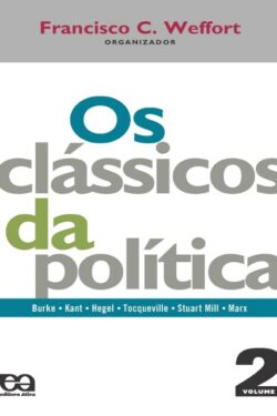 Download Os Classicos da Política Coleção Fundamentos Vol 2 Francisco C. Weffort em ePUB mobi e pdf