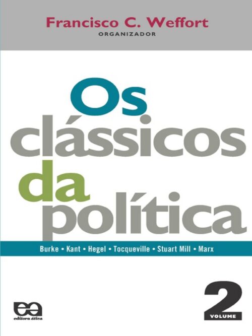 Download Os Classicos da Política Coleção Fundamentos Vol 2 Francisco C. Weffort em ePUB mobi e pdf