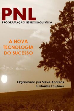 Download PNL Programacao Neurolinguística Steve Andreas em ePUB mobi e pdf