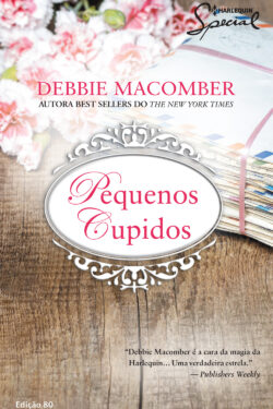 Download Pequenos Cupidos Debbie Macomber em ePUB mobi e pdf