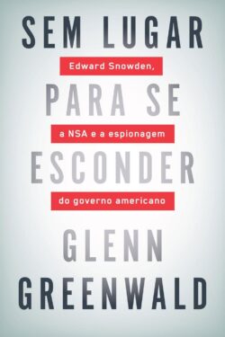 Download Sem lugar Para se Esconder Glenn Greenwald em ePUB mobi e pdf1