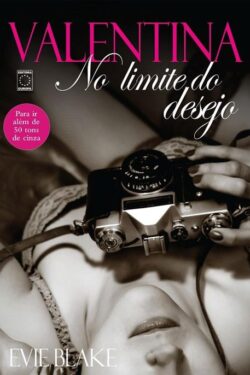 Download Valentina No limite do desejo Evie Blake em ePUB mobi e pdf