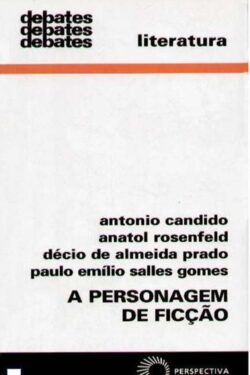 DownloadA Personagem de Ficcao Antonio Candido e Outros em ePUB mobi e pdf