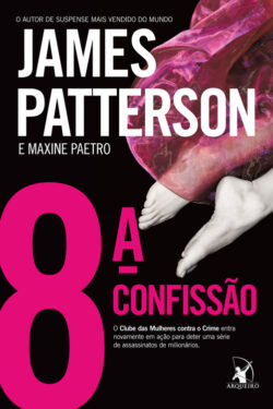 Download 8 Confissão Clube das Mulheres Contra o Crime Vol 8 James Patterson em ePUB mobi e pdf