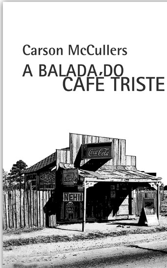 Download A Balada do CafeTriste Carson McCullers em ePUB mobi e pdf