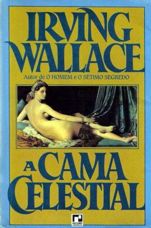 Download A Cama Celestial Irving Wallace em ePUB mobi e pdf