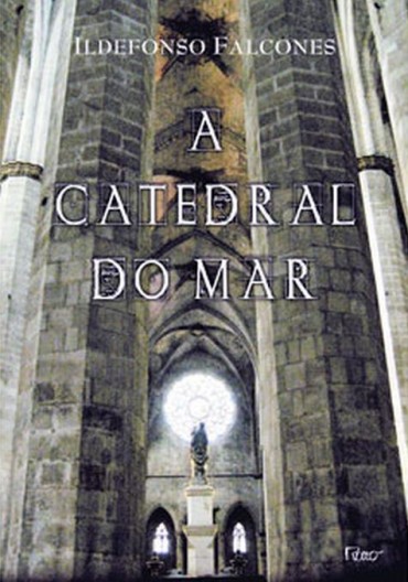 Download A Catedral do Mar Ildefonso Falcones em ePUB mobi e pdf