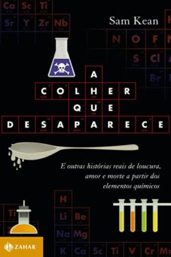 Download A Colher que Desaparece Sam Kean em ePUB mobi e pdf