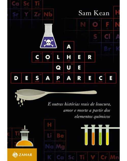 Download A Colher que Desaparece Sam Kean em ePUB mobi e pdf