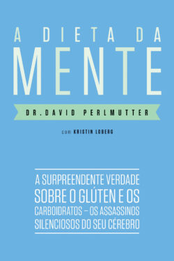 Download A Dieta da Mente DR . David Perlmutter em ePUB mobi e pdf