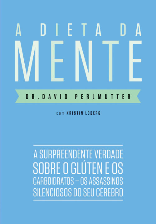 Download A Dieta da Mente DR . David Perlmutter em ePUB mobi e pdf