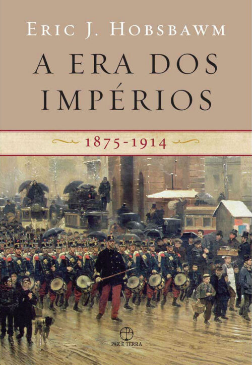 Download A Era dos Impérios 1875 1914 Eric J. Hobsbawm em ePUB mobi e pdf