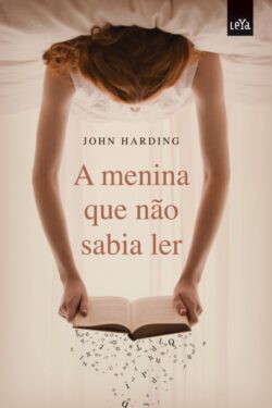 Download A Menina Que Nao Sabia Ler Vol 1 John Harding em ePUB mobi e pdf