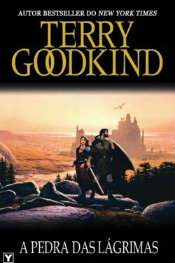 Download A Pedra das Lagrimas A Primeira Regra do Mago Vol 2 Terry Goodkind em ePUB mobi e pdf