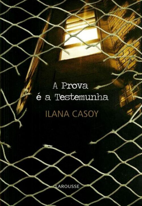 Download A Prova e a Testemunha Ilana Casoy Franco em ePUB mobi e pdf