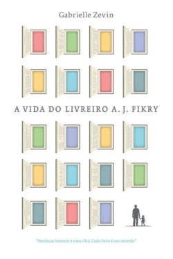 Download A Vida do Livreiro A J Fikry Gabrielle Zevin em ePUB mobi e pdf