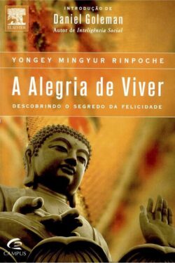 Download Alegria de Viver Yongey Mingyur Rinpoche em ePUB mobi e pdf