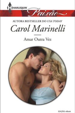 Download Amar Outra Vez Carol Marinelli em ePUB mobi e pdf