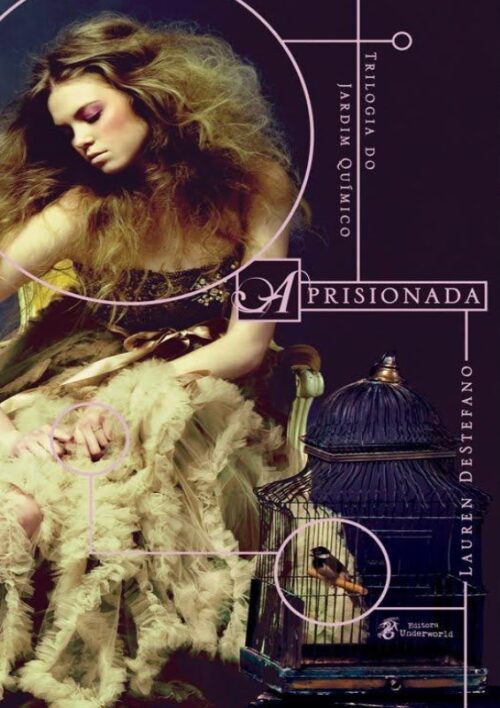 Download Aprisionada Trilogia do Jardim Quimico Volume 1 Lauren Destefano em ePUB mobi e pdf