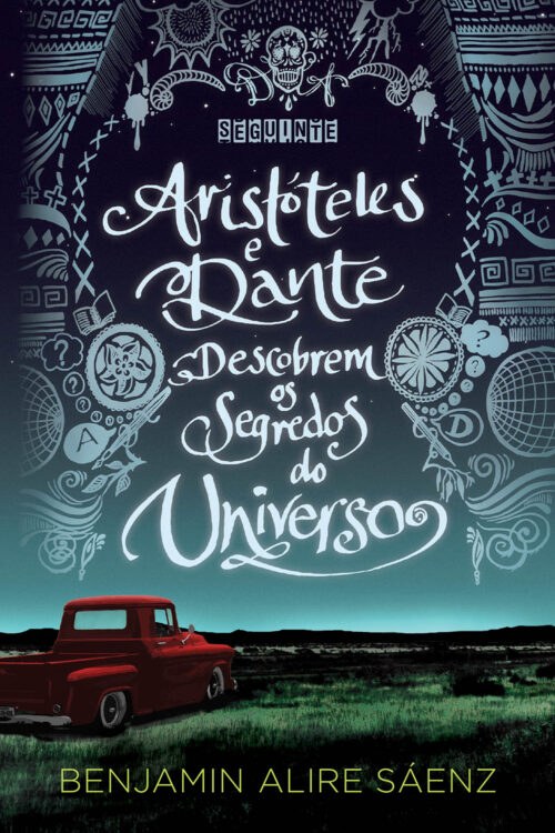 Download Aristateles e Dante Descobrem os Segredos do Universo Benjamin Alire Saenz em ePUB mobi e pdf