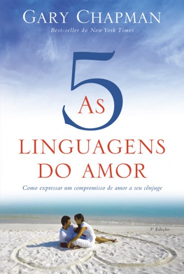 Download As Cinco Linguagens do Amor Gary Chapman em ePUB mobi e pdf