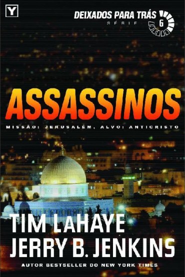 Download Assassinos Deixados Para Tras Vol 6 Tim LaHaye em ePUB mobi e pdf