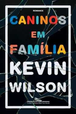 Download Caninos em familia Kevin Wilson em ePUB mobi e pdf