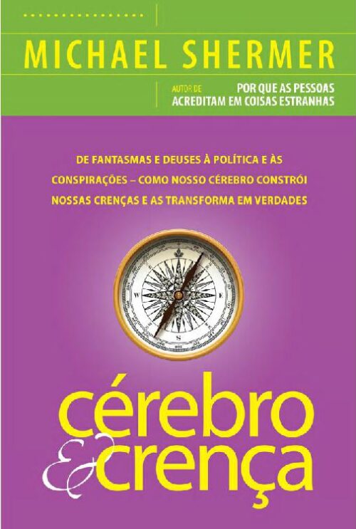 Download Cerebro e Crença Michael Shermer em ePUB mobi e pdf