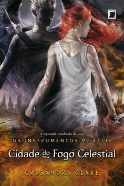 Download Cidade do Fogo Celestial Os Instrumentos Mortais Vol 6 Cassandra Clare em ePUB mobi e pdf