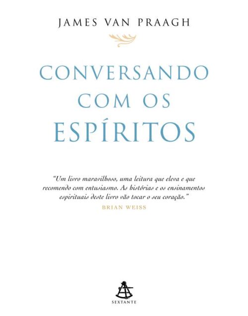 Download Conversando com os espíritos James Van Praagh em ePUB mobi e pdf