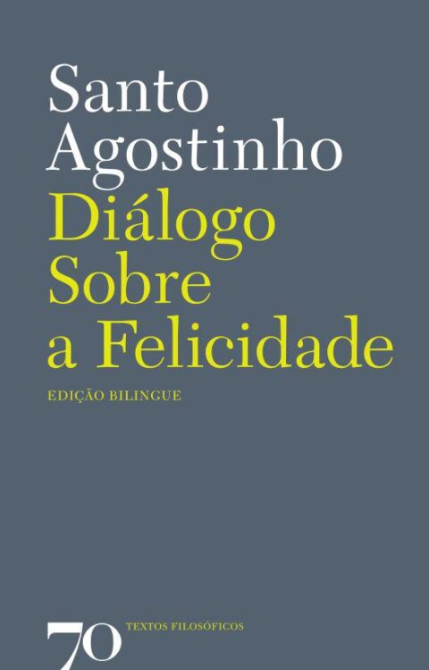 Download Diálogo Sobre a Felicidade Santo Agostinho em ePUB mobi e pdf