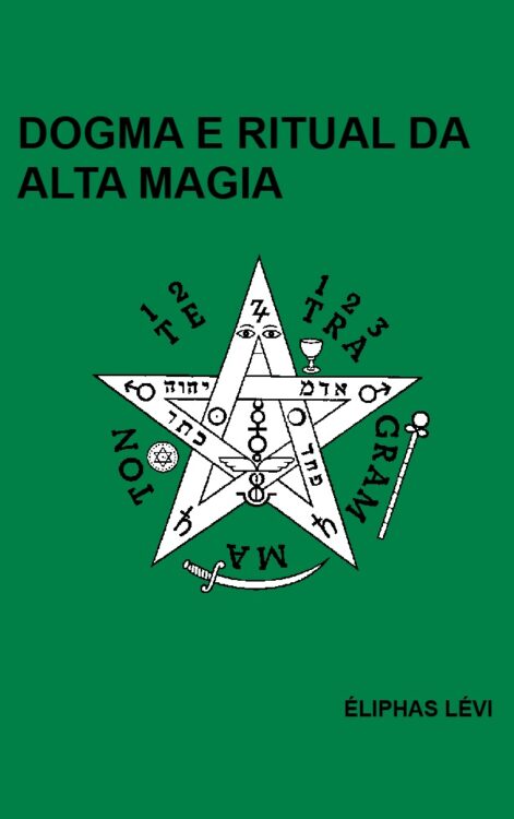 Download Dogma e Ritual de Alta Magia Eliphas Levi em ePUB mobi e pdf