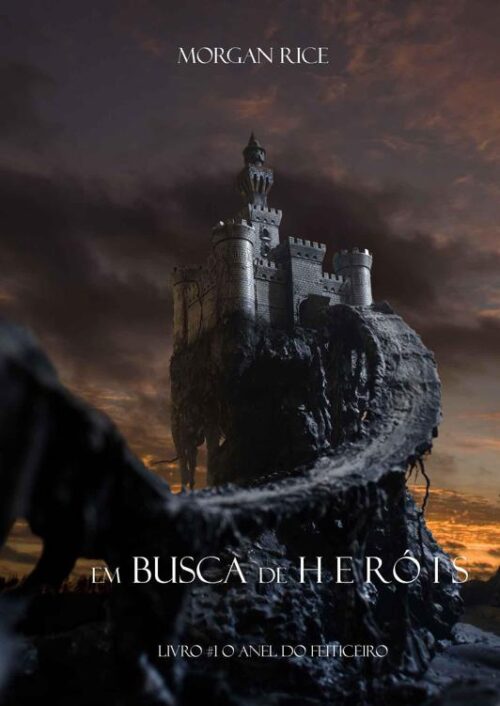 Download Em Busca de Herois Morgan Rice em ePUB mobi e pdf