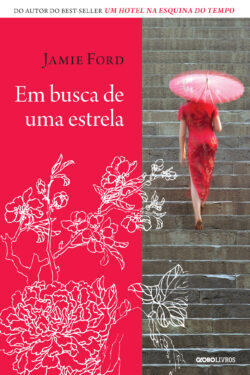 Download Em Busca de uma Estrela Jamie Ford em ePUB mobi e pdf