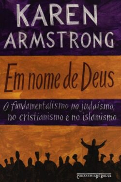 Download Em Nome de Deus Karen Armstrong em ePUB mobi e pdf