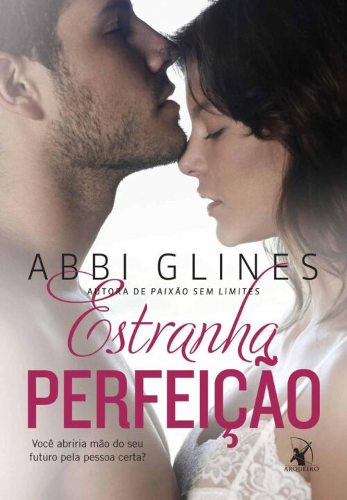 Download Estranha Perfeiçao Vol 01 Abbi Glines em ePUB mobi e pdf