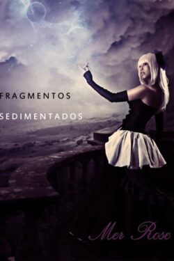 Download Fragmentos Sedimentados Mer Rose em ePUB mobi e pdf