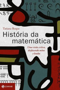 Download História da Matematica Tatiana Roque em ePUB mobi e pdf