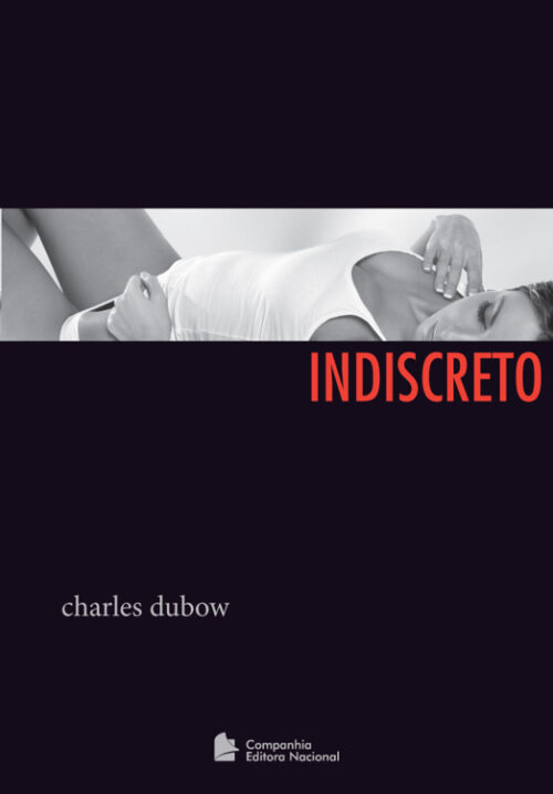 Download Indiscreto Charles Dubow em ePUB mobi e pdf