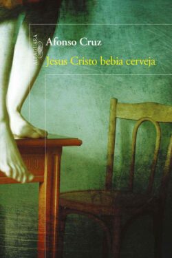 Download Jesus Cristo Bebia cerveja Afonso Cruz em ePUB mobi e pdf